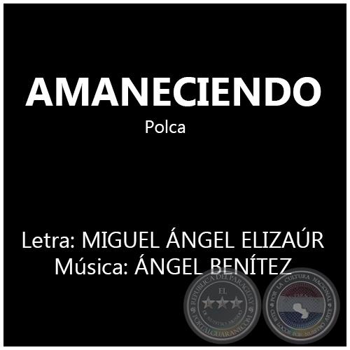 AMANECIENDO - Letra: MIGUEL ÁNGEL ELIZAÚR